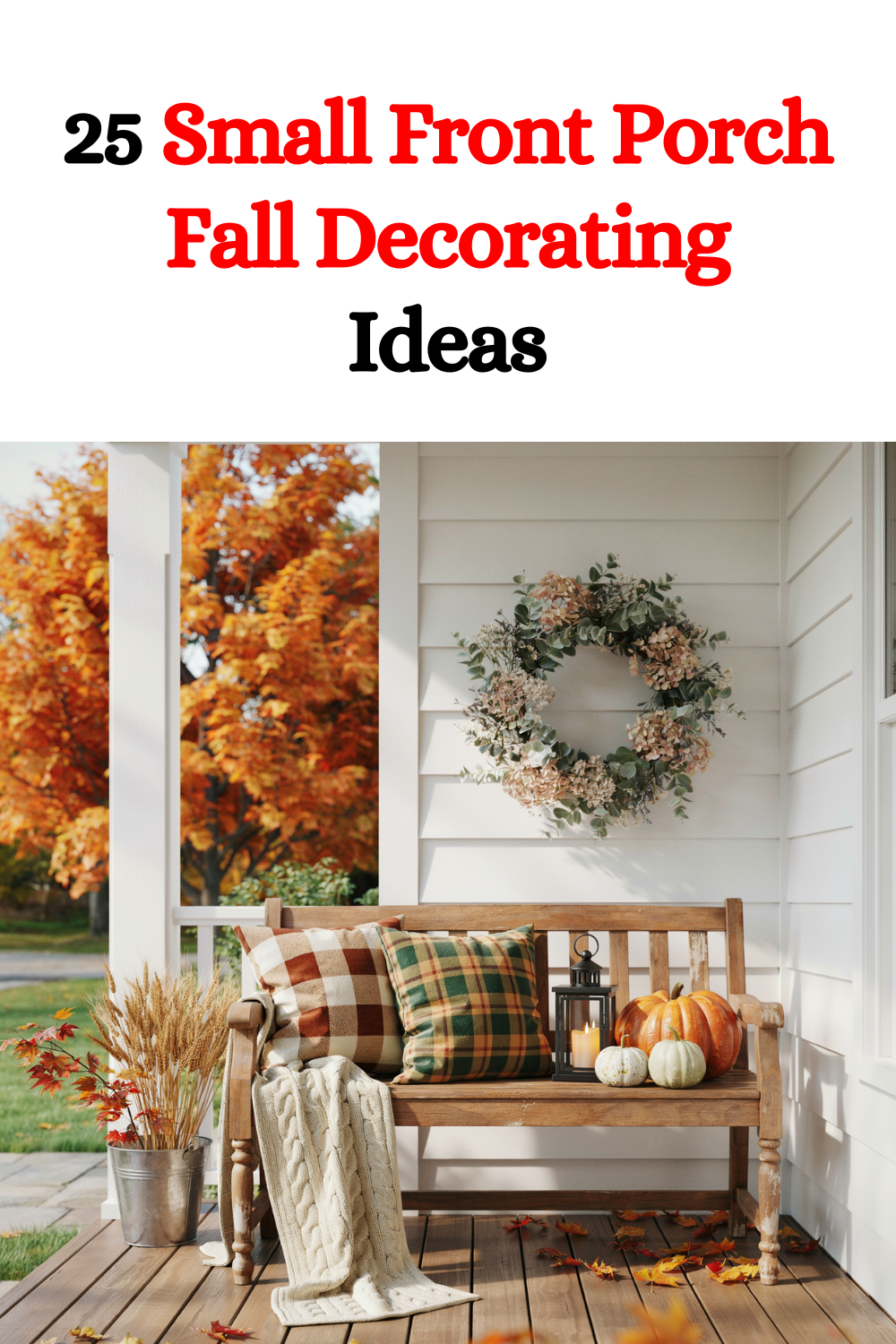 25 Small Front Porch Fall Decorating Ideas That Make Your Home Feel ...